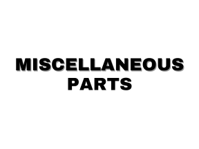 Miscellaneous Parts